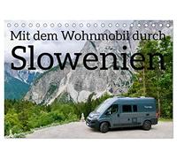 Mit dem Wohnmobil durch Slowenien (Tischkalender 2026 DIN A5 quer), CALVENDO Monatskalender: Eine Reise durch die wunderbare Landschaft Sloweniens