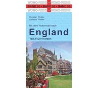 Mit dem Wohnmobil nach England: Teil 2: Der Norden: 96