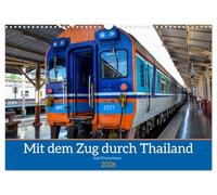 Mit dem Zug durch Thailand von Ralf Kretschmer (Wandkalender 2026 DIN A3 quer), CALVENDO Monatskalender: Eine kleine Reportage einer Bahnreise in Thailand.
