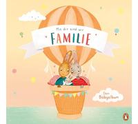 Mit dir sind wir Familie: Ein Leporello-Babyalbum für das erste Lebensjahr