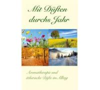 Mit Düften Durchs Jahr (ebook)