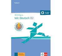 Mit Erfolg zu telc Deutsch B2 / Testbuch + online