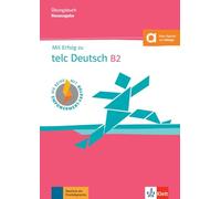 Mit Erfolg zu telc Deutsch B2 - Übungsbuch: Buch mit digitalen Extras