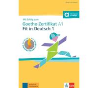 Mit Erfolg zum Goethe-Zertifikat A1: Fit in Deutsch 1 – Libro de tests y ejercicios – Klett Verlag