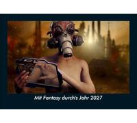 Mit Fantasy durch's Jahr 2027 Fotokalender DIN A5: Monatskalender mit Bild-Motiven aus unterschiedlichen Motiven, Grafiken und Zeichnungen