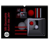 Mit Geometrie durch das Jahr (Wandkalender 2026 DIN A3 quer), CALVENDO Monatskalender: Raumtiefe, Geometrie und die Farben ROT, WEISS, SCHWARZ