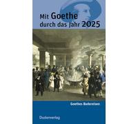 Mit Goethe durch das Jahr 2025: Goethes Badereisen