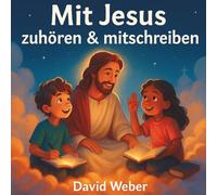 Mit Jesus zuhören & mitschreiben