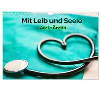 Mit Leib und Seele - Arzt: Ärztin (Wandkalender 2026 DIN A4 quer), CALVENDO Monatskalender: Ihre Gesundheit - unser Herzschlag