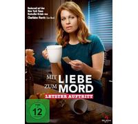 Mit Liebe zum Mord - Letzter Auftritt [DVD]