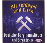 Mit Schlägel und Eisen