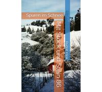 Mit Stock und Stein 86: Spuren im Schnee