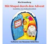 Mit Stupsi Durch Den Advent - Geschichten Eines Weihnachtswichtels