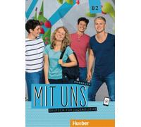 MIT UNS B2 Kursbuch (alum.): Kursbuch B2 - 9783193010605