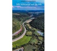 Mit Volldampf Auf Die Alb (ebook)