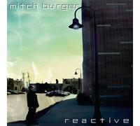 Mitch Burger - Reactive