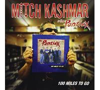 Mitch Kashmar & the Pont - 100 Miles to Go