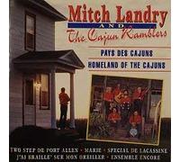 MITCH LANDRY & THE CAJUN RAMBLERS - Pays des Cajuns