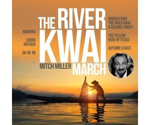 Mitch Miller - The River Kwai March - Golden Hits [Import]