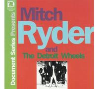 Mitch Ryder & Detroit Wheel