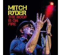 Mitch Ryder The Roof Is On Fire (CD) Album (Importación USA)