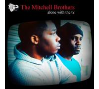 Mitchell Brothers - Alone with The TV 2