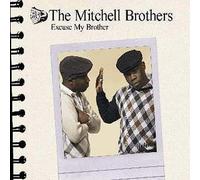 Mitchell Brothers,the - Excuse My Brother [Vinyl Maxi-Single]