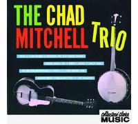 Mitchell, Chad Trio - The Chad Mitchell Trio Arrives