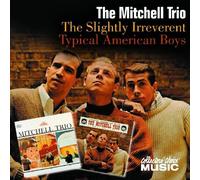 Mitchell,Chad Trio - The Slightly Irreverent Mitchell Trio/Typical American