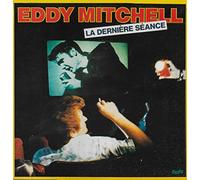 Eddy Mitchell - La Derniere Seance [Vinilo]