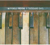 Mitchell Froom - A Thousand Days