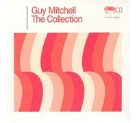 Guy Mitchell - The Collection