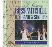 Mitchell His Band Ross & Singe - Vol. 2-Best of The Dansan Year