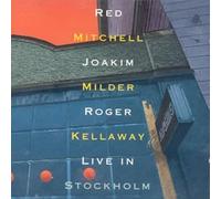 MITCHELL/MILDER/KELLAWAY - Live in Stockholm