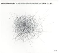Mitchell,Roscoe - Composition / Improvisation Nos. 1, 2 & 3
