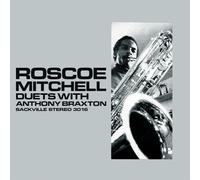 Mitchell, Roscoe - Duets with Anthony Braxton
