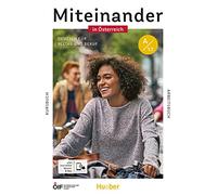 Miteinander in Österreich - Deutsch für Alltag und Beruf A1.1. Kursbuch + Arbeitsbuch plus interaktive Version: Deutsch als Zweitsprache / Kurs- und Arbeitsbuch plus interaktive Version