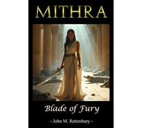 Mithra: Blade of Fury