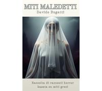 Miti Maledetti: Brevi racconti horror basati su miti greci