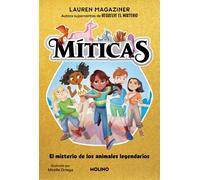 Míticas 1 - El misterio de los animales legendarios