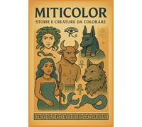 MITICOLOR: Storie e culture da colorare