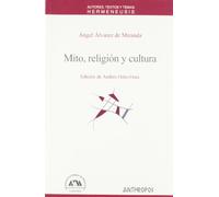 Mito, Religión Y Cultura (HERMENEUSIS)