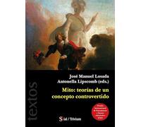 MITO: TEORÍAS DE UN CONCEPTO CONTROVERTIDO