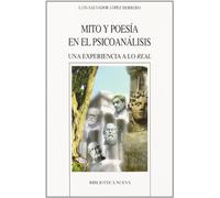 Mito Y Poesía En El Psicoanálisis. Una Experiencia A Lo "Real" (NUEVOS TEMAS DE PSICOANALISIS)