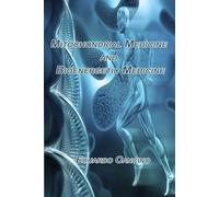 Mitochondrial Medicine and Bioenergetic Medicine