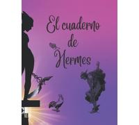 Mitocuaderno - Hermes/Mercurio: Cuaderno con más de cien hojas en blanco de tamaño aprox. A4 (Cuadernos de mitología)
