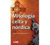 Mitología celta y nórdica: Conozca los mitos iniciales de la civilización (DIVULGACION)