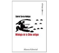Mitología de la China antigua (Libros Singulares (LS))