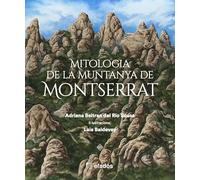 MITOLOGIA DE LA MUNTANYA DE MONTSERRAT