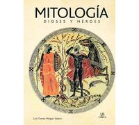 Mitología Dioses y Héroes: 1 (Misal ilustrado)